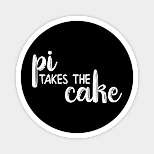 Pi Takes the Cake Magnet